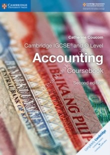 Cambridge IGCSE (R) and O Level Accounting Coursebook - Coucom Catherine - 9781316502778