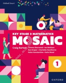 MOSAIC STUDENT BOOK 1  (OXF KS 3 MATHS)