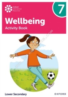 Oxford International Lower Secondary Wellbeing: Activity Book 7