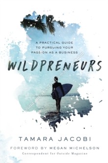 Wildpreneurs - Jacobi Tamara - 9781400216321