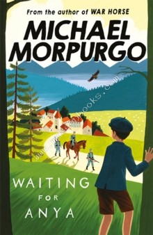 Waiting for Anya -  Michael Morpurgo - 9781405229272
