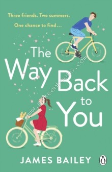 WAY BACK TO YOU - JAMES BAILEY - 9781405945738