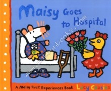 Maisy Goes to Hospital -  Lucy Cousins - 9781406313260