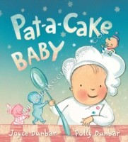 Pat-A-Cake Baby - Dunbar Joyce - 9781406323634