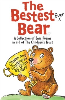 Bestest Ever Bear - 9781406329735