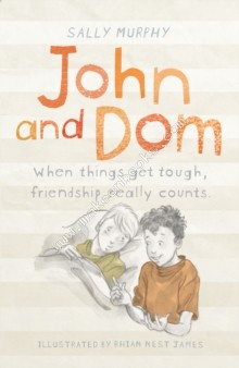 John and Dom -  Sally Murphy - 9781406334579