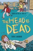 Murder Mysteries 4: The Head is Dead -  Tanya Landman - 9781406344448