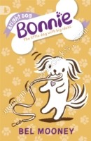 Bright Dog Bonnie -  Bel Mooney - 9781406351187