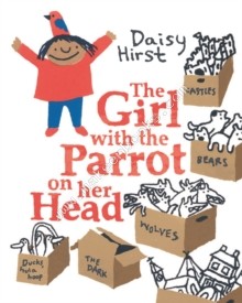 Girl with the Parrot on Her Head -  Daisy Hirst - 9781406352634