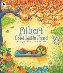 Filbert, the Good Little Fiend -  Hiawyn Oram - 9781406352696