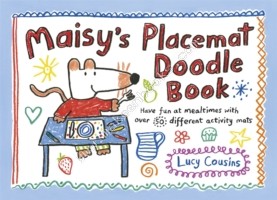 Maisy's Placemat Doodle Book -  Lucy Cousins - 9781406352993