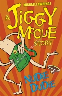 Nudie Dudie -  Michael Lawrence - 9781408304068