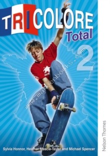 Tricolore Total 2 Student Book -  Sylvia  Mascie-Taylor Honnor - 9781408504680