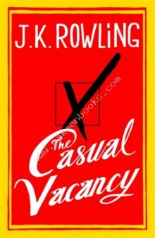 Casual Vacancy -  J. K. Rowling - 9781408704202