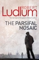 Parsifal Mosaic -  Robert Ludlum - 9781409118671
