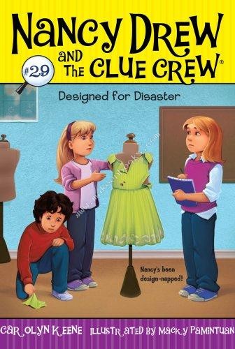 NANCY DREW AND CLUE CREW - DESIGNED FOR DISASTER -  Carolyn Keene - 9781416994398