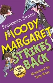 HORRID HENRY - MOODY MARGARET STRIKES BACK -  Francesca Simon - 9781444000092