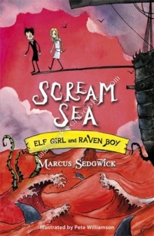 Scream Sea -  Marcus Sedgwick - 9781444005257