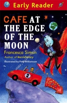 Cafe at the Edge of the Moon -  Francesca Simon - 9781444007619