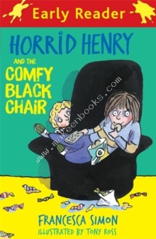 HORRID HENRY - COMFY BLACK CHAIR -  Francesca Simon - 9781444008821