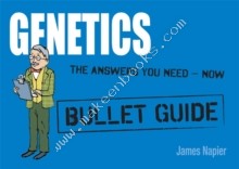 Genetics: Bullet Guides Everything You Need to Get Started -  James Napier - 9781444154689