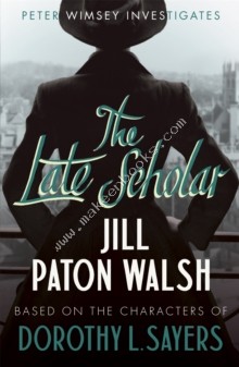 Late Scholar -  Jill Paton Walsh - 9781444760873