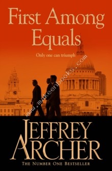 First Among Equals -  Jeffrey Archer - 9781447221814
