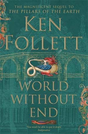 World Without End -  Ken Follett - 9781447265467