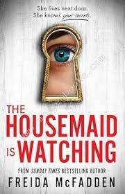 HOUSEMAID IS WATCHING - 9781464230837 Books Deal and Book promotions in Sri Lanka