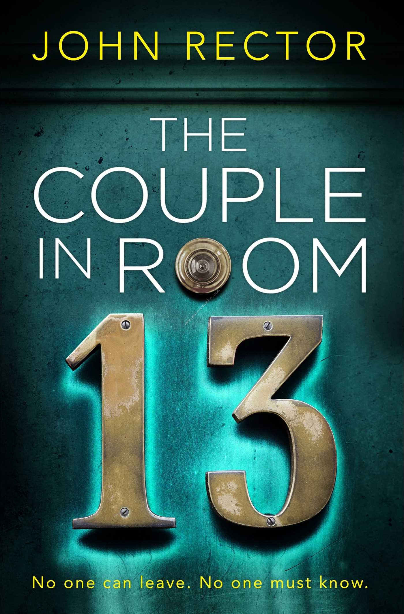 Couple in Room 13 - Rector John - 9781471196256