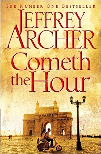 COMETH THE HOUR -  Jeffrey Archer - 9781509827404