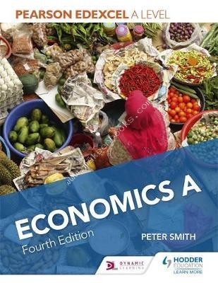 Pearson Edexcel A level Economics A Fourth Edition