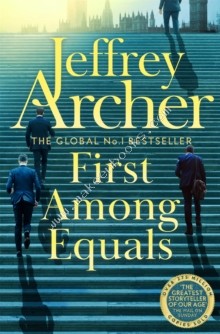 FIRST AMONG EQUALS - JEFFREY ARCHER - 9781529060027