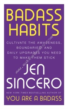 BADASS HABITS - JEN SINCERO - 9781529367157