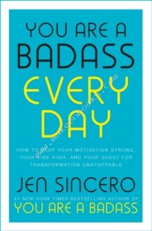 You Are a Badass Every Day - Sincero Jen - 9781529380514