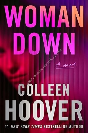Woman Down: A Novel - Colleen Hoover - 9781542025614