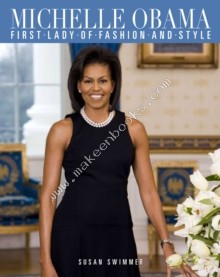 Michelle Obama -  Susan Swimmer - 9781579128265