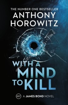 WITH A MIND TO KILL - ANTHONY HOROWITZ - 9781787333499