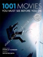 1001: Movies You Must See Before You Die -  Steven Jay Schneider - 9781844037971