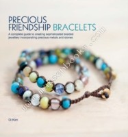 Precious Friendship Bracelets -  Di Kim - 9781845435172