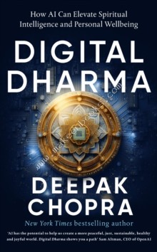 Digital Dharma - Chopra Dr Deepak - 9781846048562