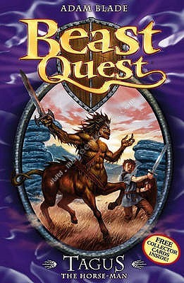 BEAST QUEST - 04 - TAGUS HORSE - MAN -  Adam Blade - 9781846164866
