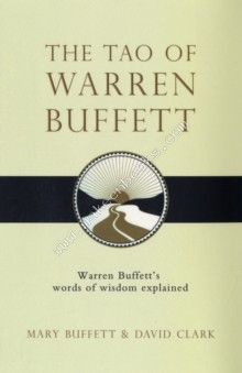 Tao of Warren Buffett -  MaryClark Buffett - 9781847390523