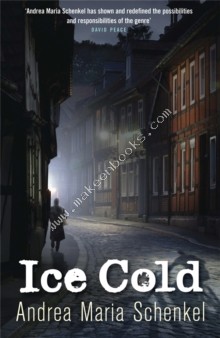ICE COLD -  Andrea Maria Schenkel - 9781849160070