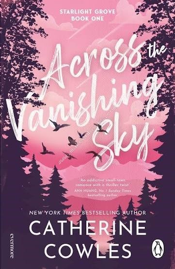 ACROSS THE VANISHING SKY