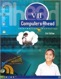COMPUTERS AHEAD - CLASS VII (3RD ED) -  Sarika Kaushal - 9788125036425