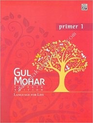 GUL MOHAR LANGUAGE FOR LIFE - PRIMER 1 - N/A - 9788125040705