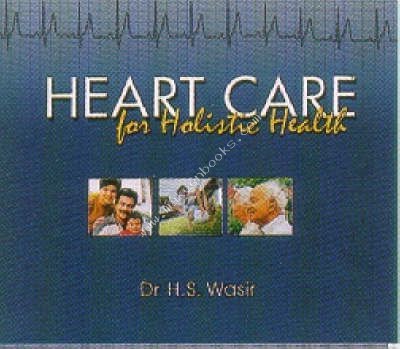 Heart Care -  Dr. H.S. Wasir - 9788174361189