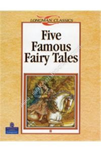Longman Classics - Five Famous Fairy Tales