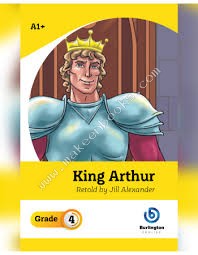 KING ARTHUR GRADE 4